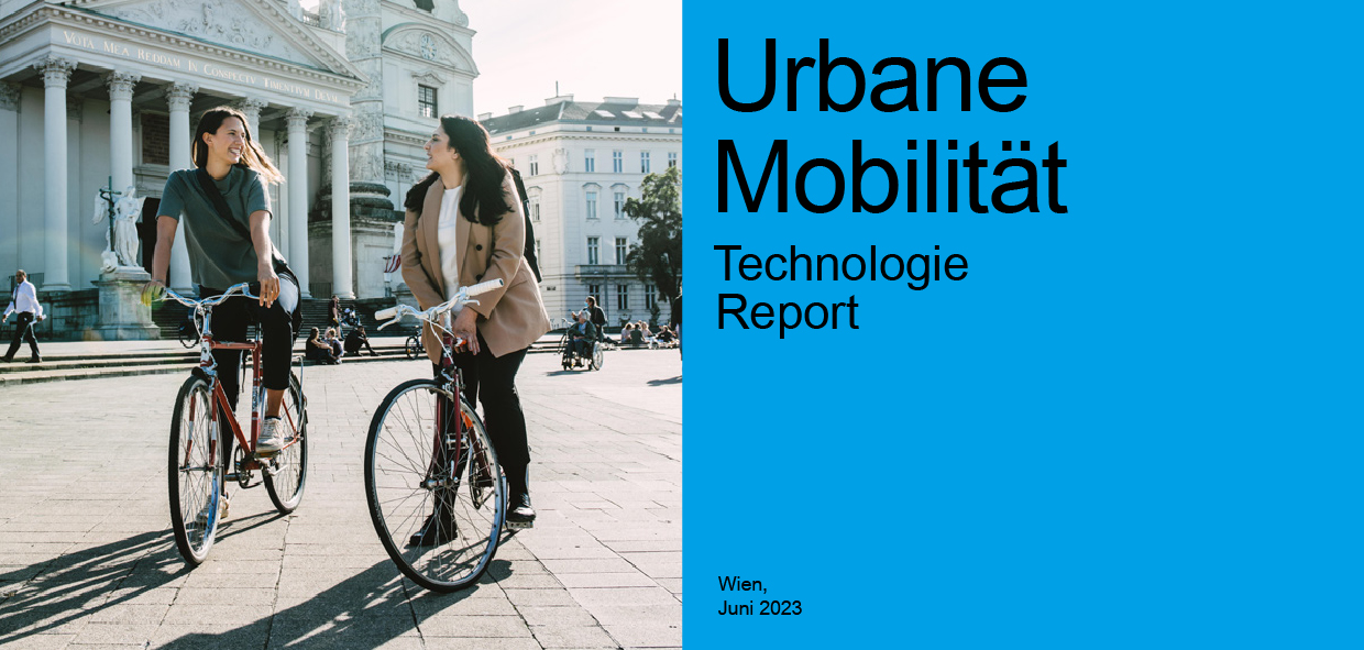 Vienna Technology Report on Urban Mobility Shows: Urban Mobility Is Becoming Key in the Fight Against the Climate Crisis